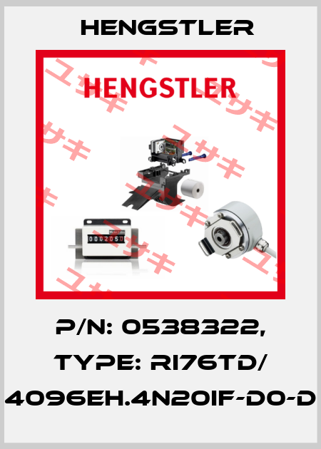 p/n: 0538322, Type: RI76TD/ 4096EH.4N20IF-D0-D Hengstler