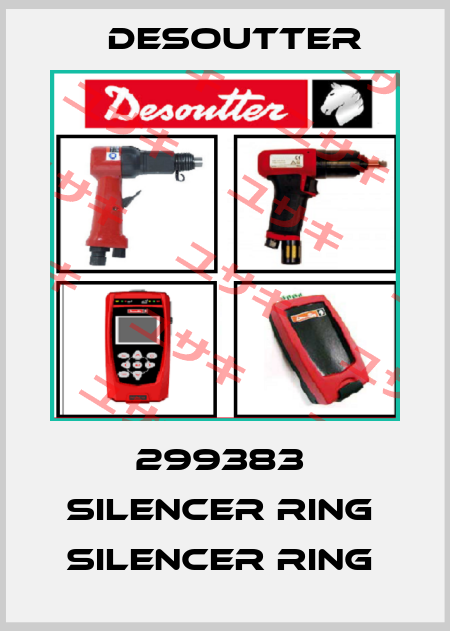 299383  SILENCER RING  SILENCER RING  Desoutter