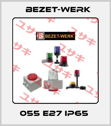 055 E27 IP65  Bezet-Werk