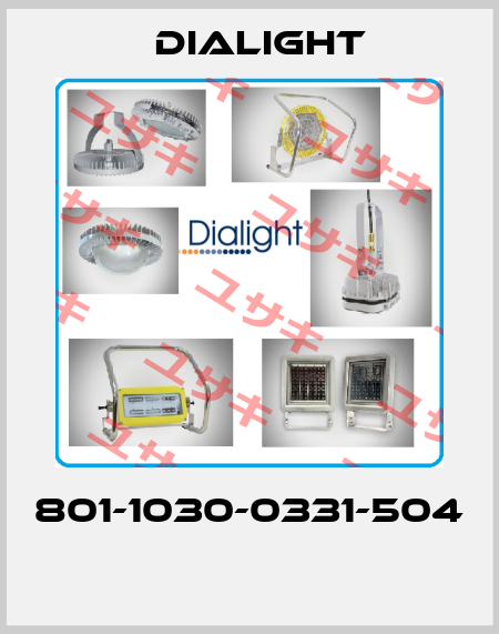 801-1030-0331-504  Dialight