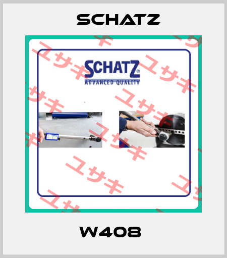 W408  Schatz