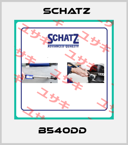 B540DD  Schatz
