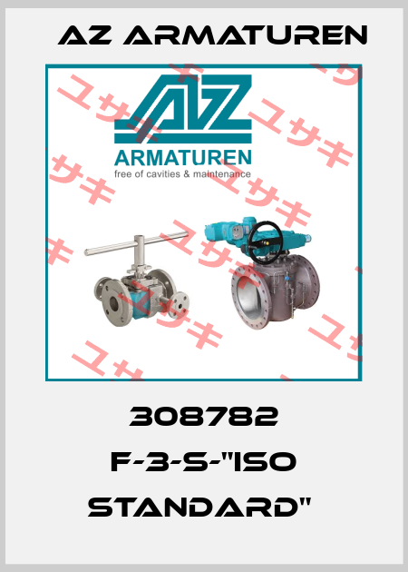 308782 F-3-S-"ISO STANDARD"  Az Armaturen