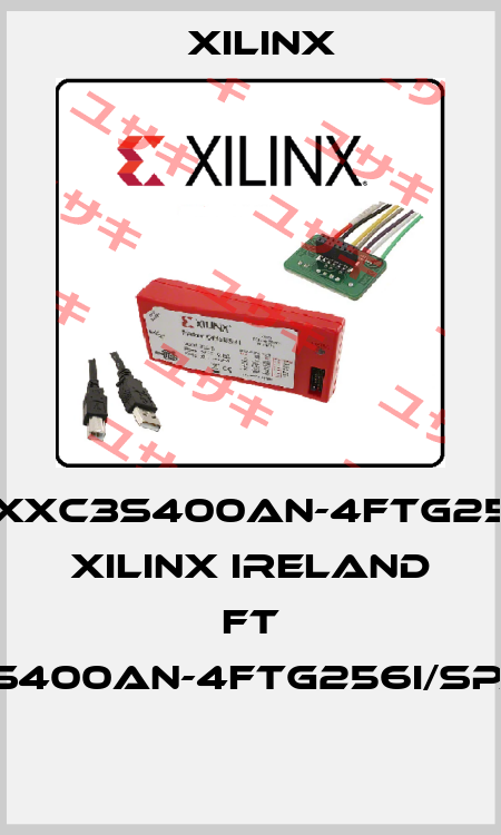 XLXXC3S400AN-4FTG256I/  Xilinx Ireland FT 256/I°/XC3S400AN-4FTG256I/SPARTAN3AN  Xilinx