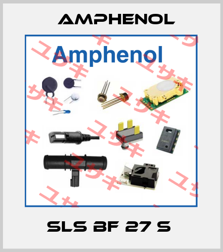 SLS BF 27 S  Amphenol