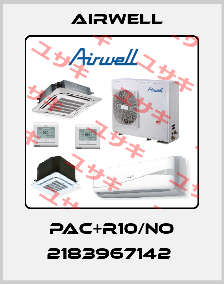 PAC+R10/NO 2183967142  Airwell