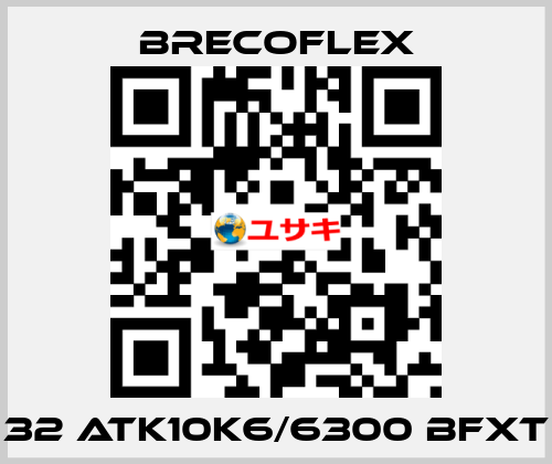 32 ATK10K6/6300 BFXT  Brecoflex