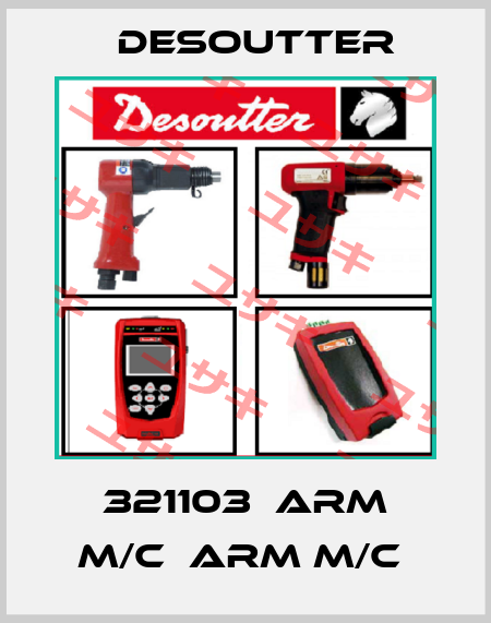 321103  ARM M/C  ARM M/C  Desoutter