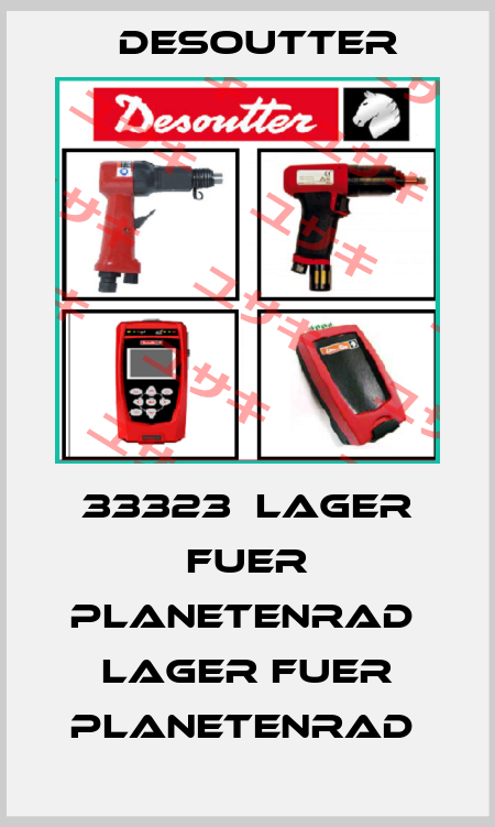33323  LAGER FUER PLANETENRAD  LAGER FUER PLANETENRAD  Desoutter