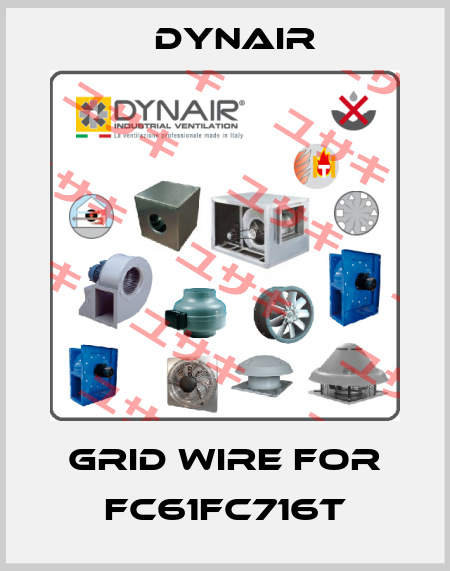 Grid wire for FC61FC716T Dynair