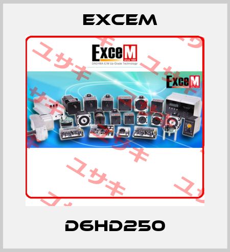 D6HD250 Excem