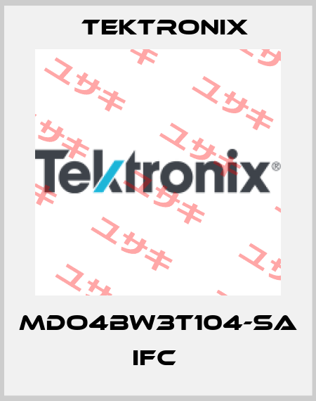 MDO4BW3T104-SA IFC  Tektronix
