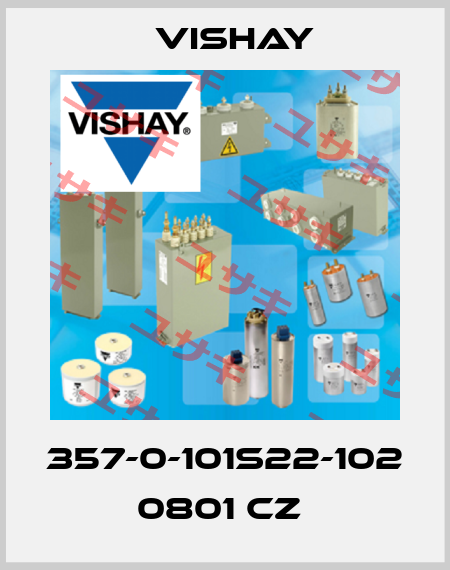 357-0-101S22-102 0801 CZ  Vishay