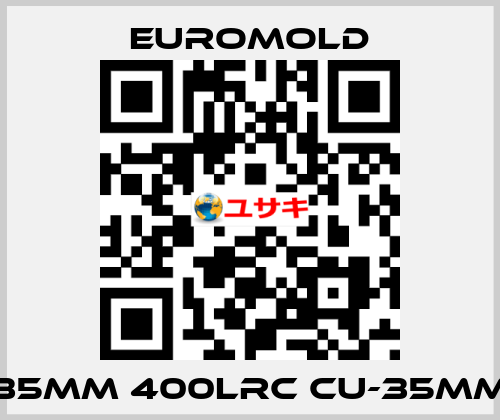 35MM 400LRC CU-35MM EUROMOLD