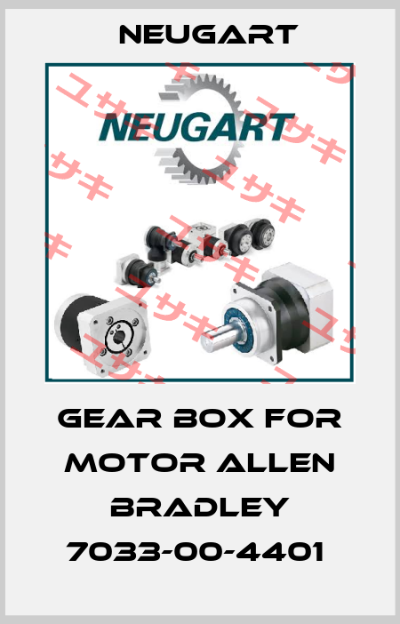 gear box for motor Allen Bradley 7033-00-4401  Neugart