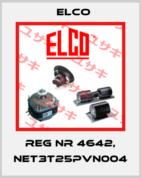 Reg Nr 4642, NET3T25PVN004 Elco