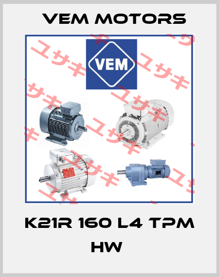 K21R 160 L4 TPM HW  Vem Motors