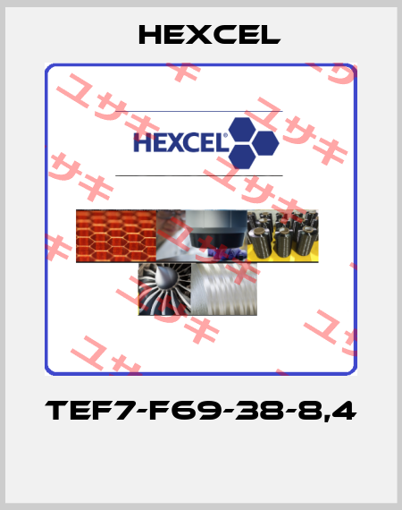TEF7-F69-38-8,4  Hexcel