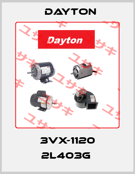3VX-1120 2L403G  DAYTON