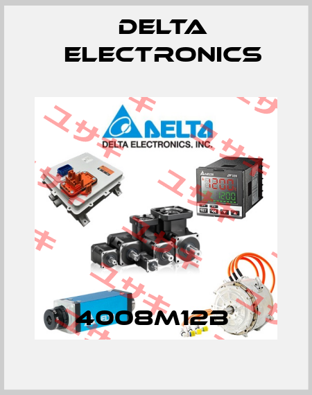 4008M12B  Delta Electronics