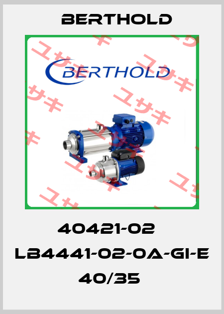 40421-02   LB4441-02-0A-GI-E 40/35  Berthold