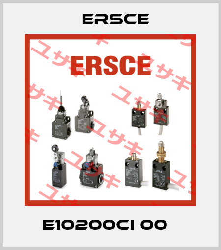 E10200CI 00   Ersce