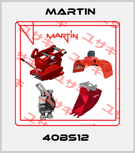 40BS12  Martin