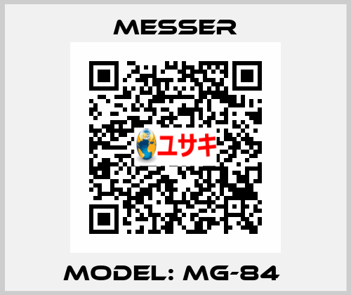 Model: MG-84  Messer