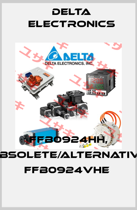 FFB0924HH, obsolete/alternative FFB0924VHE  Delta Electronics
