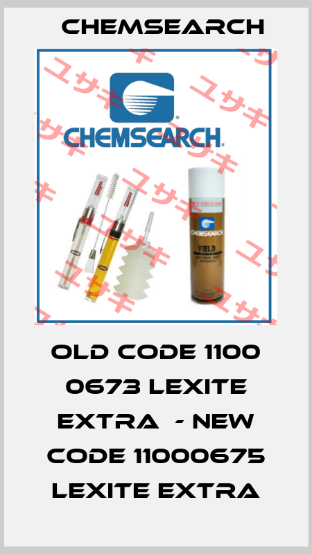 old code 1100 0673 Lexite Extra  - new code 11000675 Lexite Extra Chemsearch