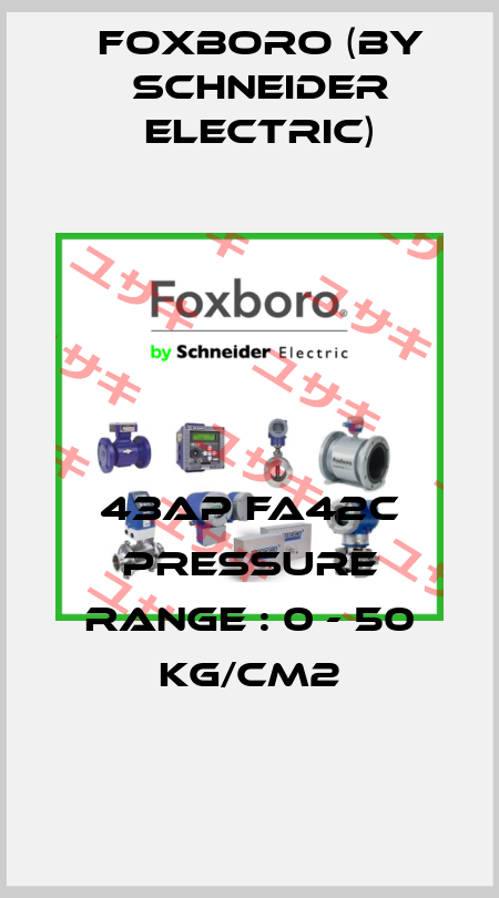 43AP FA42C PRESSURE RANGE : 0 - 50 KG/CM2 Foxboro (by Schneider Electric)