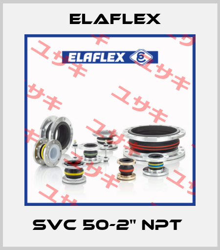 SVC 50-2" NPT  Elaflex