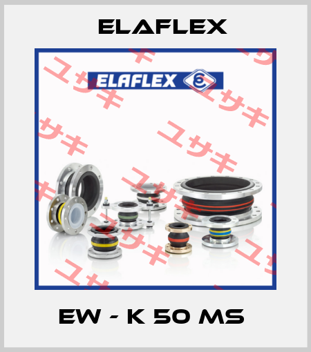EW - K 50 Ms  Elaflex