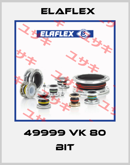 49999 VK 80 Bit Elaflex