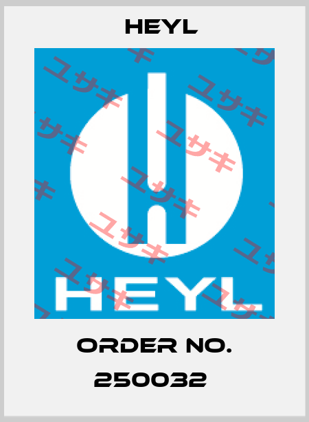 Order No. 250032  Heyl
