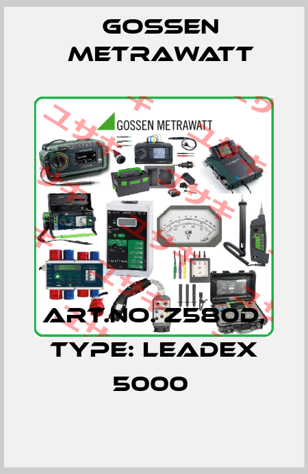 Art.No. Z580D, Type: Leadex 5000  Gossen Metrawatt