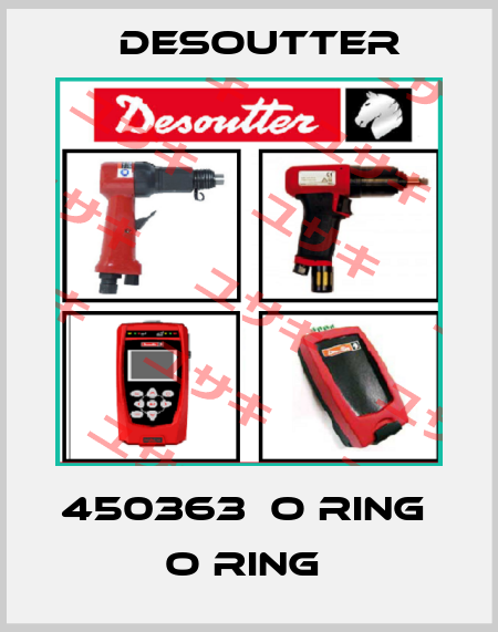 450363  O RING  O RING  Desoutter