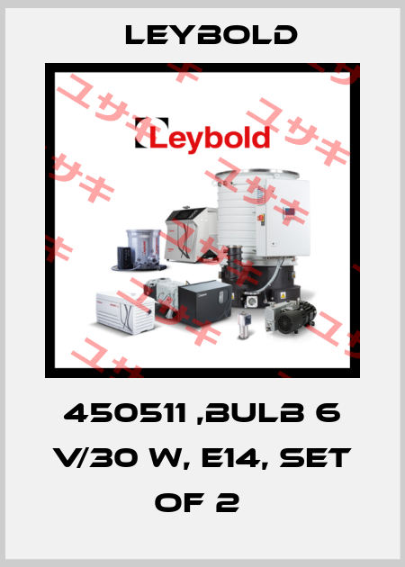 450511 ,BULB 6 V/30 W, E14, SET OF 2  Leybold