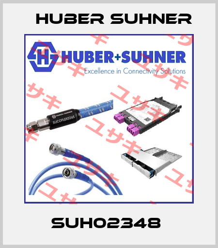 SUH02348  Huber Suhner