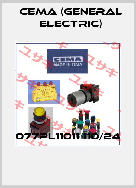 077PL11011 110/24  Cema (General Electric)