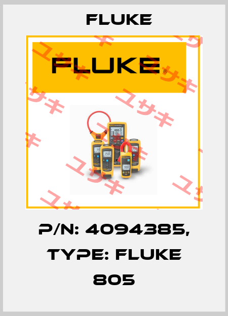 P/N: 4094385, Type: Fluke 805 Fluke