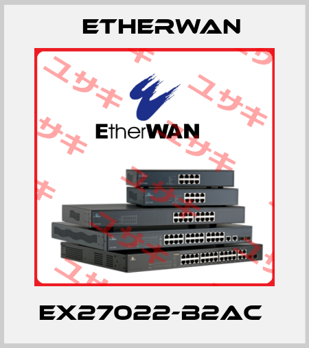 EX27022-B2AC  Etherwan