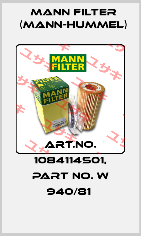 Art.No. 1084114S01, Part No. W 940/81  Mann Filter (Mann-Hummel)