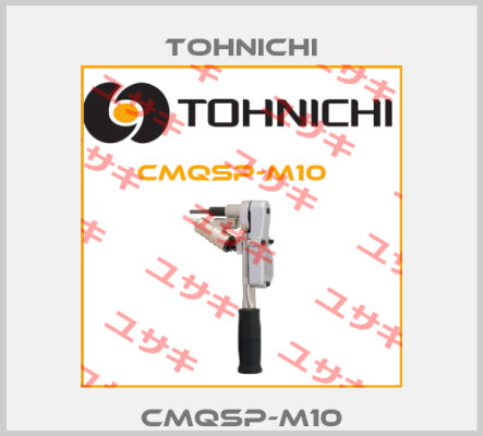 CMQSP-M10 Tohnichi