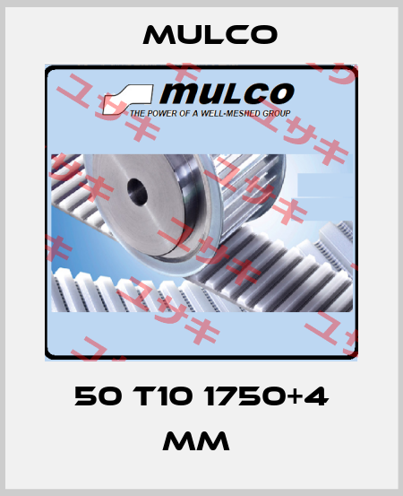 50 T10 1750+4 MM  Mulco