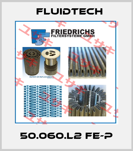 50.060.L2 FE-P Fluidtech