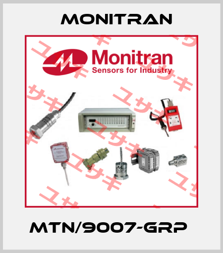 MTN/9007-GRP  Monitran