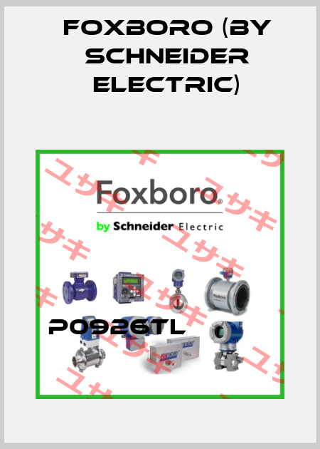P0926TL            Foxboro (by Schneider Electric)