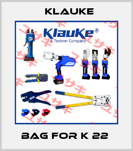 BAG FOR K 22  Klauke