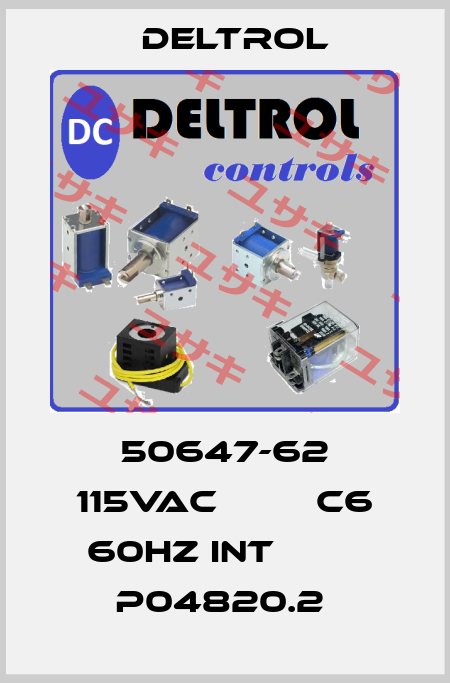 50647-62 115VAC         C6 60HZ INT         P04820.2  DELTROL